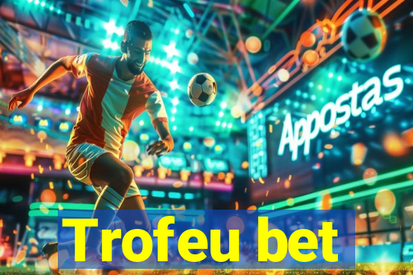 Trofeu bet